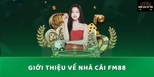 Giới thiệu về nhà cái FM88